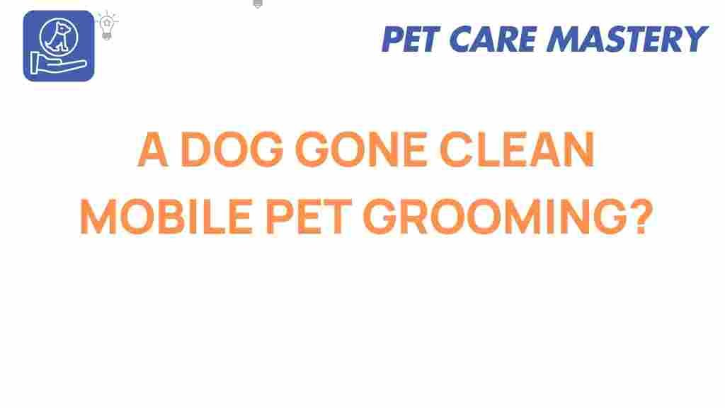 mobile-pet-grooming-secrets