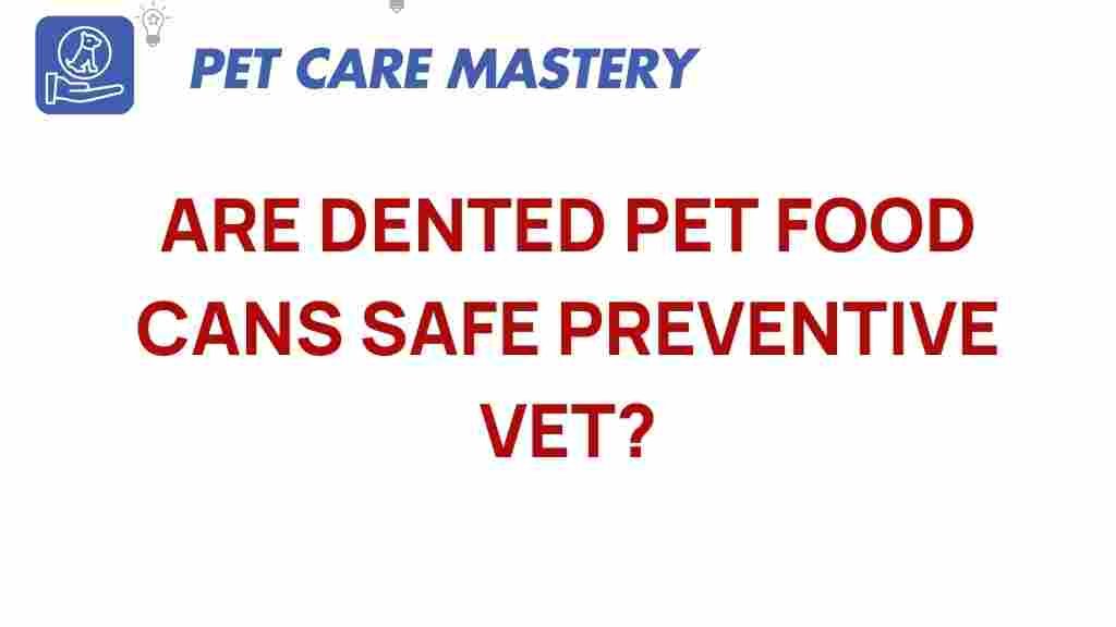 dented-pet-food-cans-safe