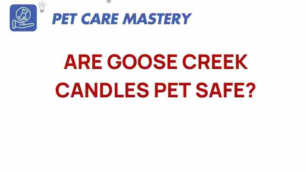 goose-creek-candles-pet-safe