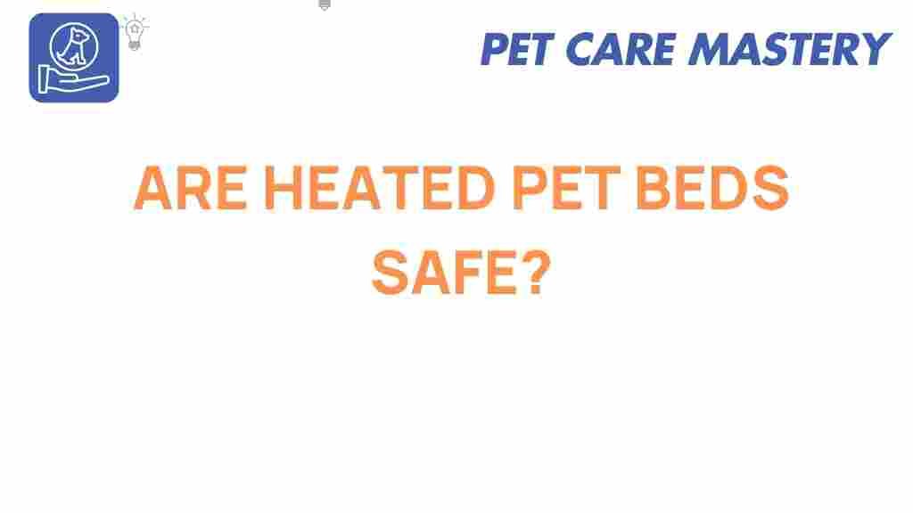 heated-pet-beds-safety