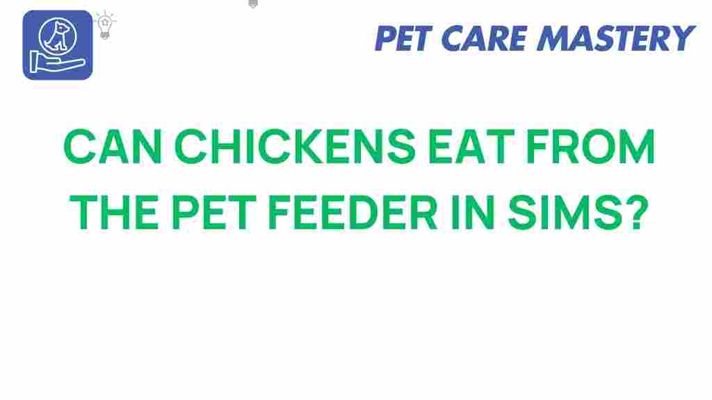 can-chickens-eat-pet-feeder-sims
