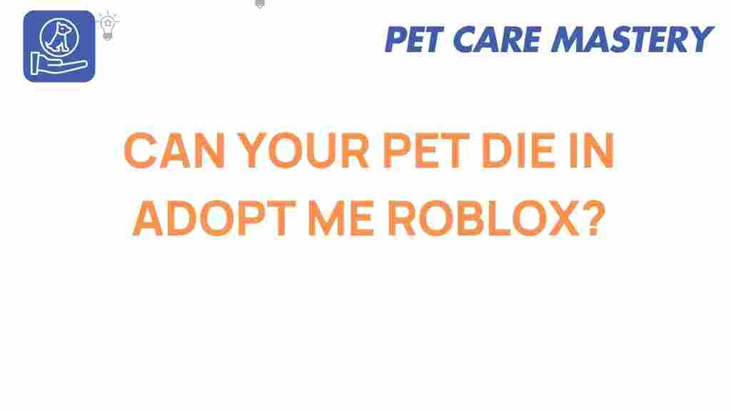 adopt-me-roblox-pet-die