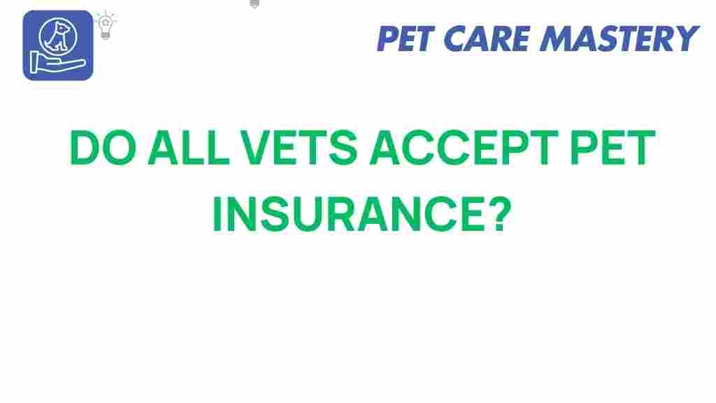 do-all-vets-accept-pet-insurance