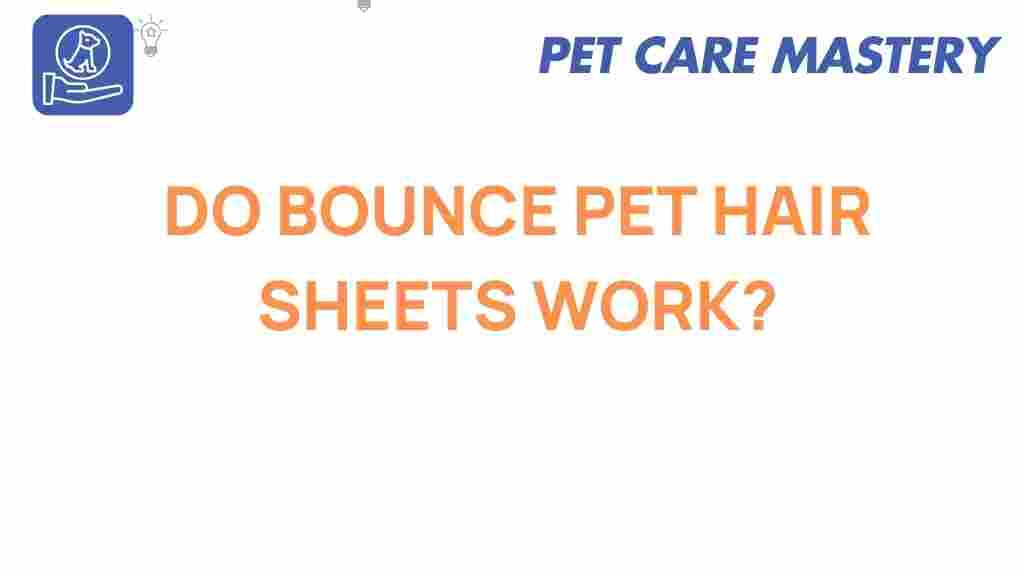 bounce-pet-hair-sheets-effectiveness