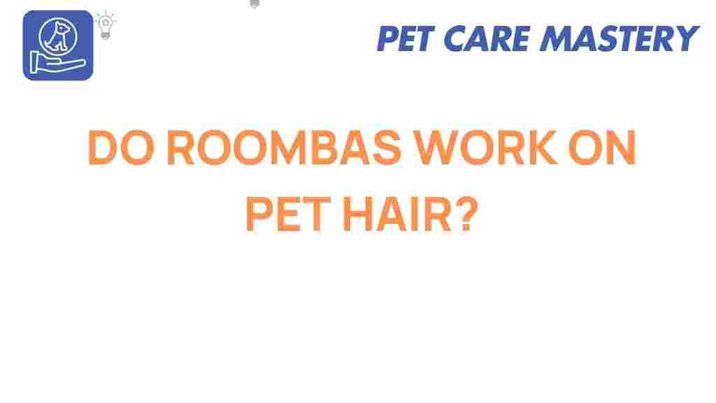 do-roombas-work-on-pet-hair