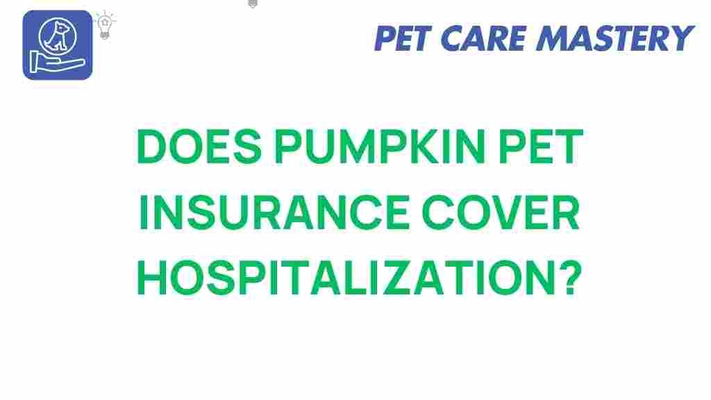 pumpkin-pet-insurance-cover-hospitalization