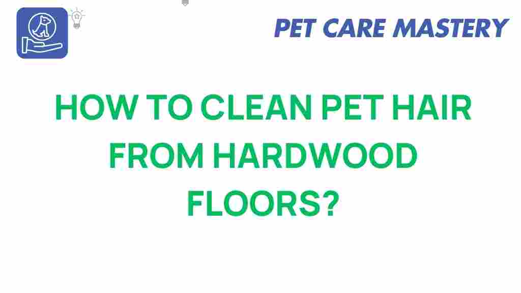 pet-hair-removal-hardwood-floors