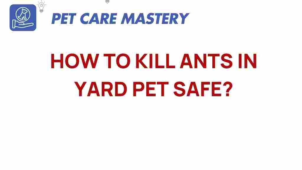 kill-ants-pet-safe-yard