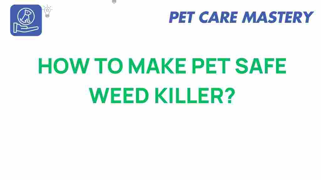pet-safe-weed-killer-guide