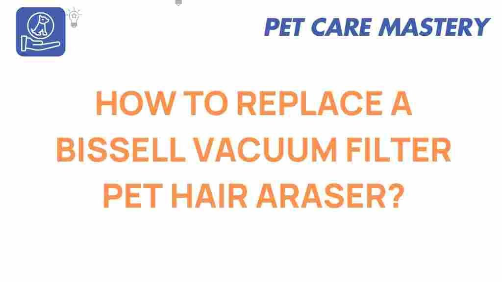 bissell-vacuum-filter-pet-hair