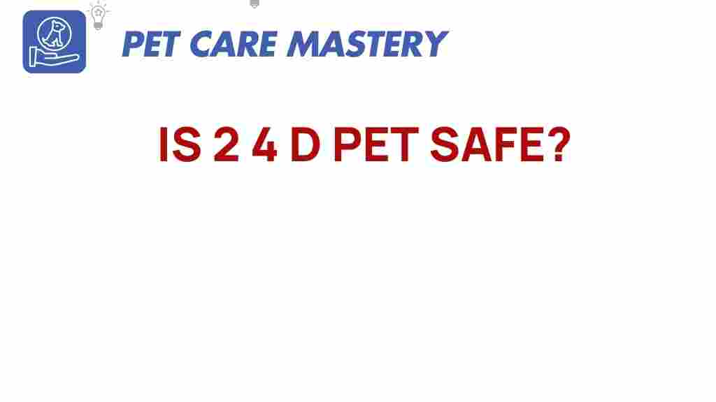 is-2-4-d-pet-safe