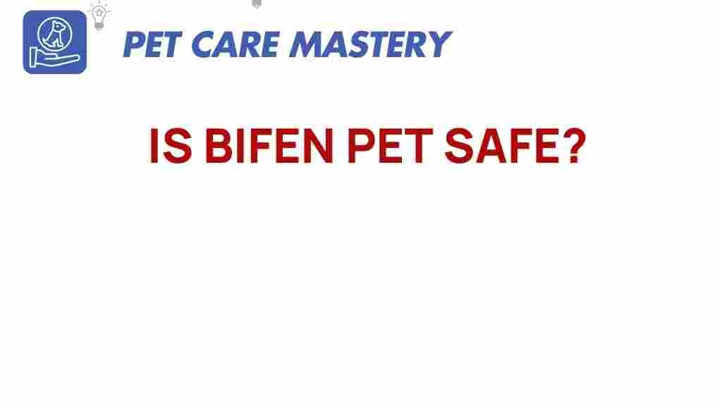 bifen-pet-safe