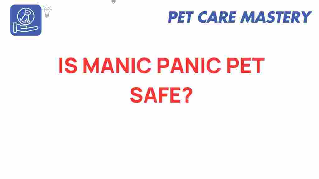 manic-panic-pet-safe