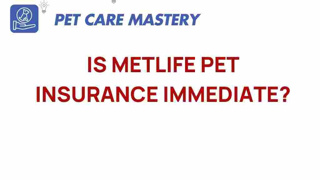metlife-pet-insurance-immediate