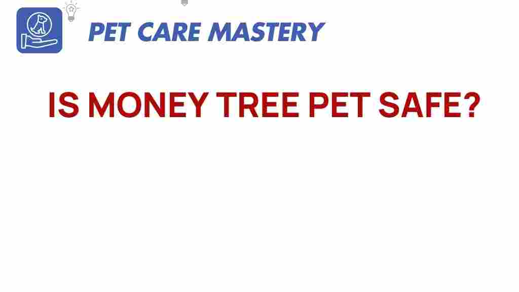 money-tree-pet-safe