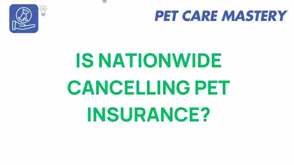 nationwide-cancelling-pet-insurance