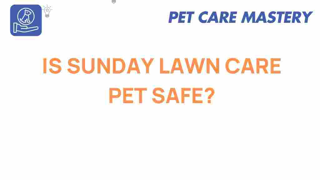 sunday-lawn-care-pet-safe