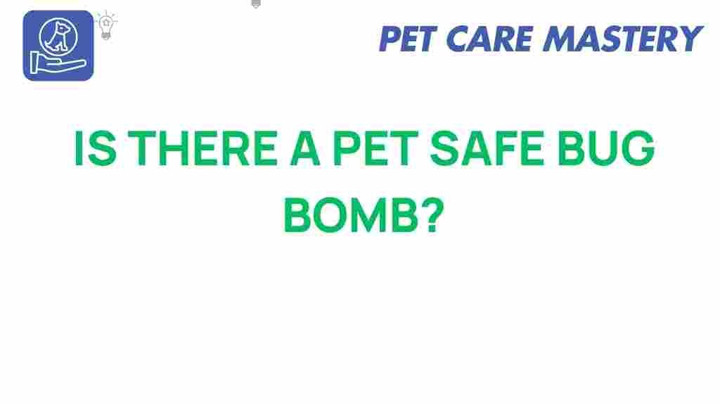 pet-safe-bug-bomb