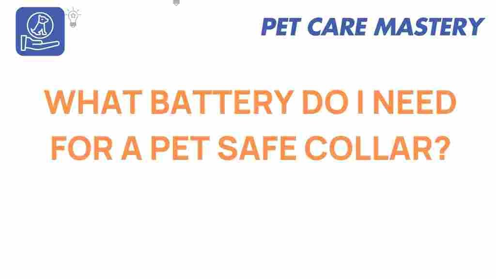 pet-safe-collar-battery