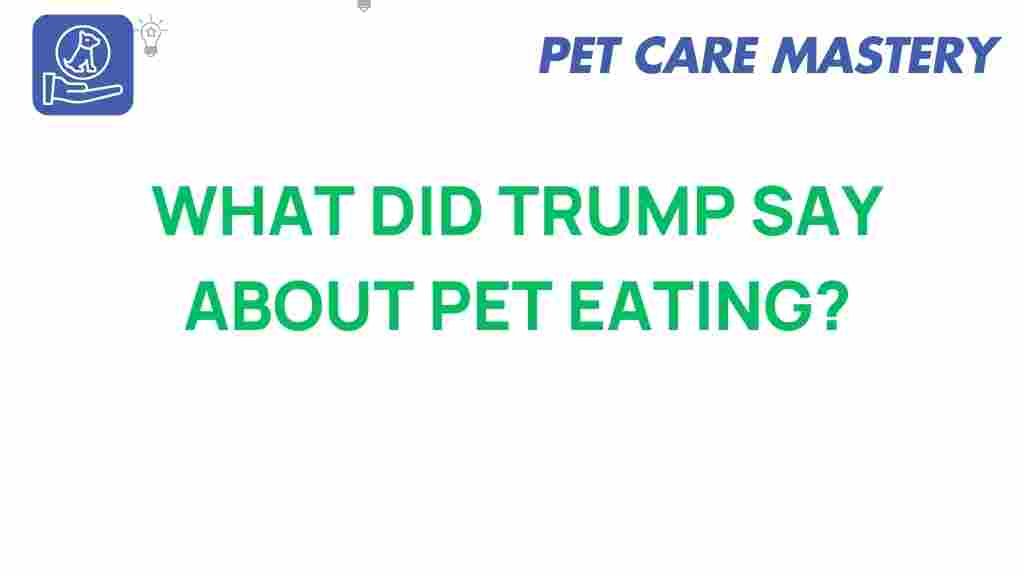 trump-pet-eating-habits