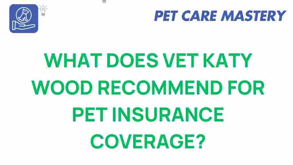 pet-insurance-recommendations-vet-katy-wood