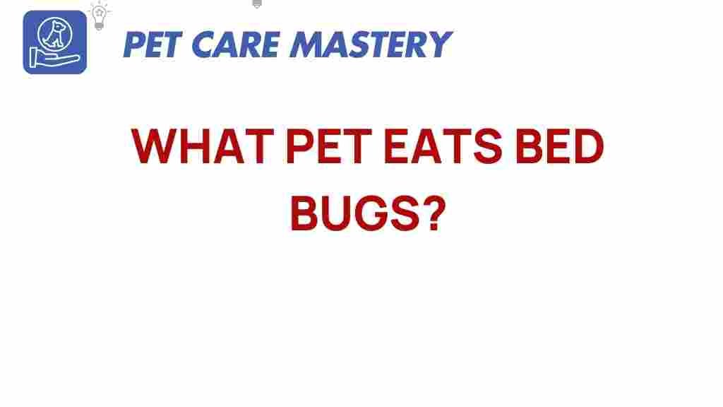 pet-eats-bed-bugs