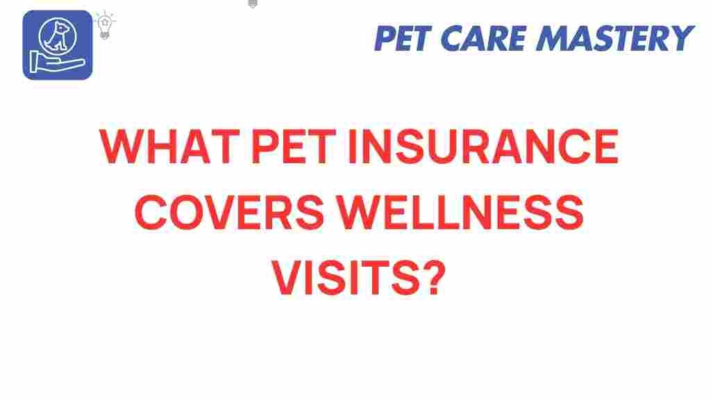 pet-insurance-wellness-visits