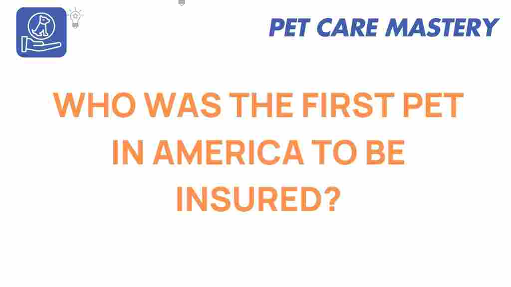 first-pet-insured-america